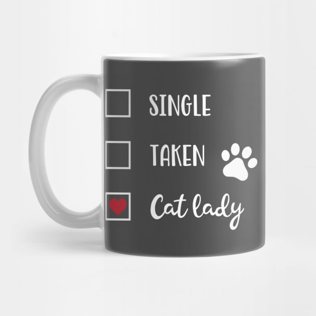 Single Taken Cat Lady by kimmieshops